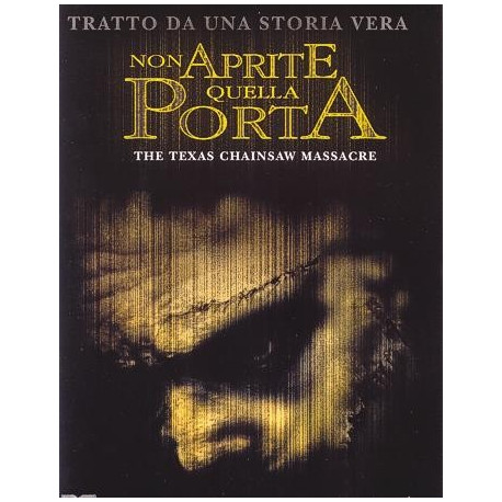 NON APRITE QUELLA PORTA - The Texas Chainsaw Massacre
