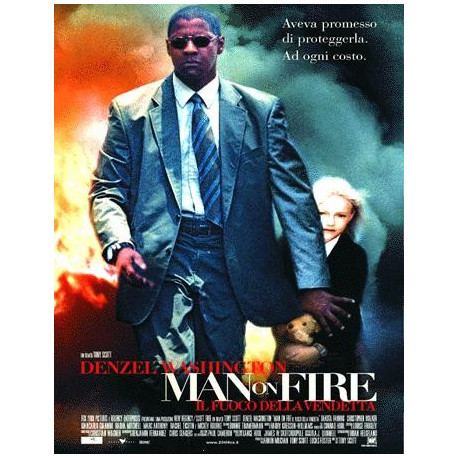 MAN ON FIRE - Il fuoco della vendetta