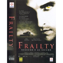 FRAILTY NESSUNO E' AL SICURO