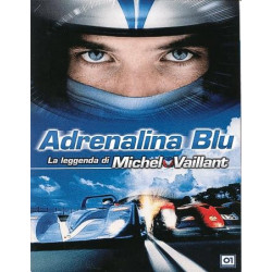 ADRENALINA BLU - La leggenda di Michel Vaillant