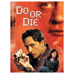 DO OR DIE