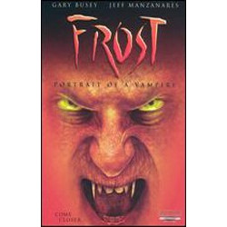 FROST: PORTRAIT OF A VAMPIRE