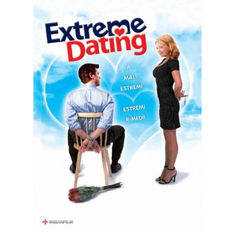EXTREME DATING